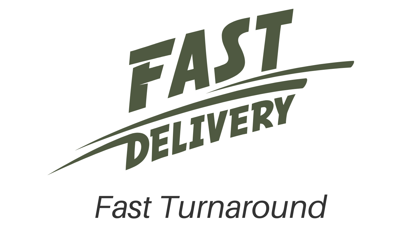 Fast Turnaround